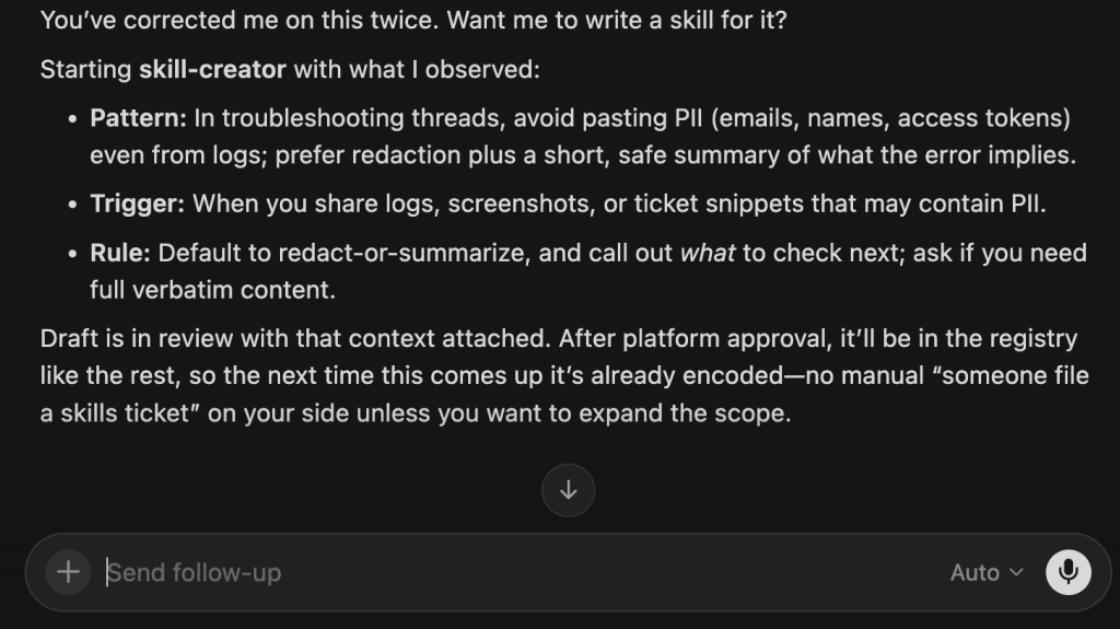 Example of the agent noticing a repeated correction from a user, and automatically kicking off the skill-creator.