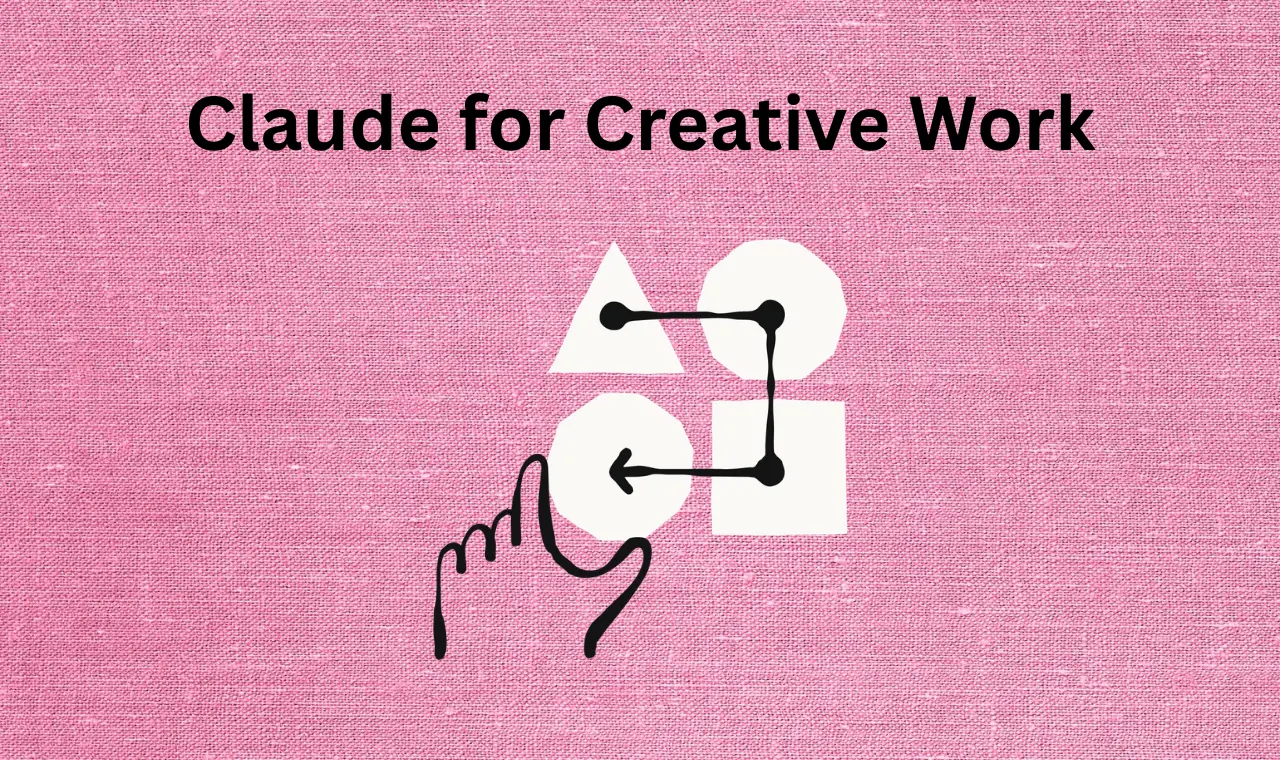 Anthropic推出“Claude for Creative Work”将AI嵌入专业创意工具生态